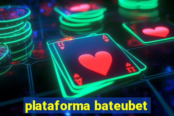 plataforma bateubet